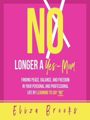 cover image of No Longer a Yes-Mom